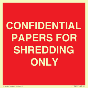 CONFIDENTIAL PAPERS FOR SHREDDING ONLY
